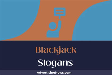 Blackjack slogans