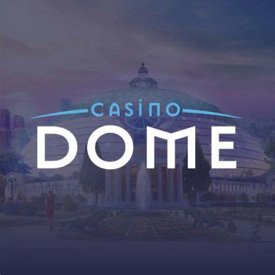 Casino dome online