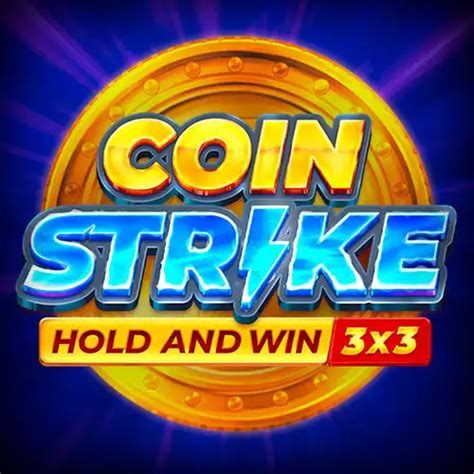 Coin Strike Hold And Win Betano