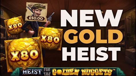 Heist For The Golden Nuggets Sportingbet