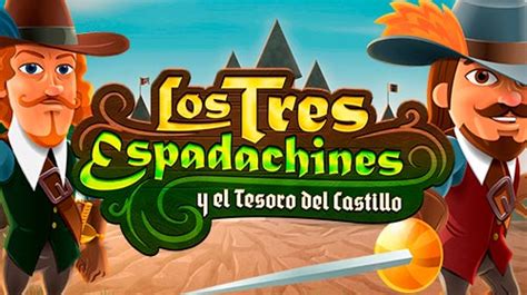 Los Tres Espadachines Y El Tesoro Del Castillo Novibet