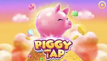 Piggy Tap betsul