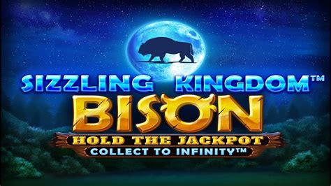 Sizzling Kingdom Bison brabet