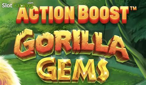 Slot Action Boost Gorilla Gems