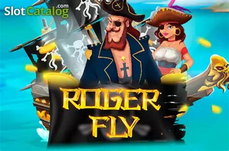 Slot Roger Fly
