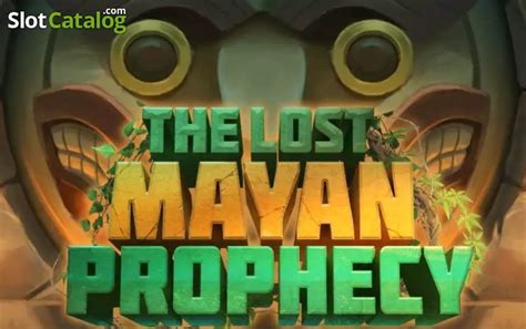 Slot The Lost Mayan Prophecy